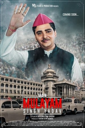 Main Mulayam Singh Yadav 2021 Hindi Movie – [400MB]