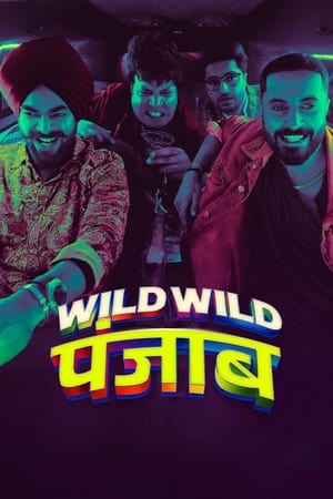 Wild Wild Punjab 2024 Hindi (ORG 5.1) – 720p –